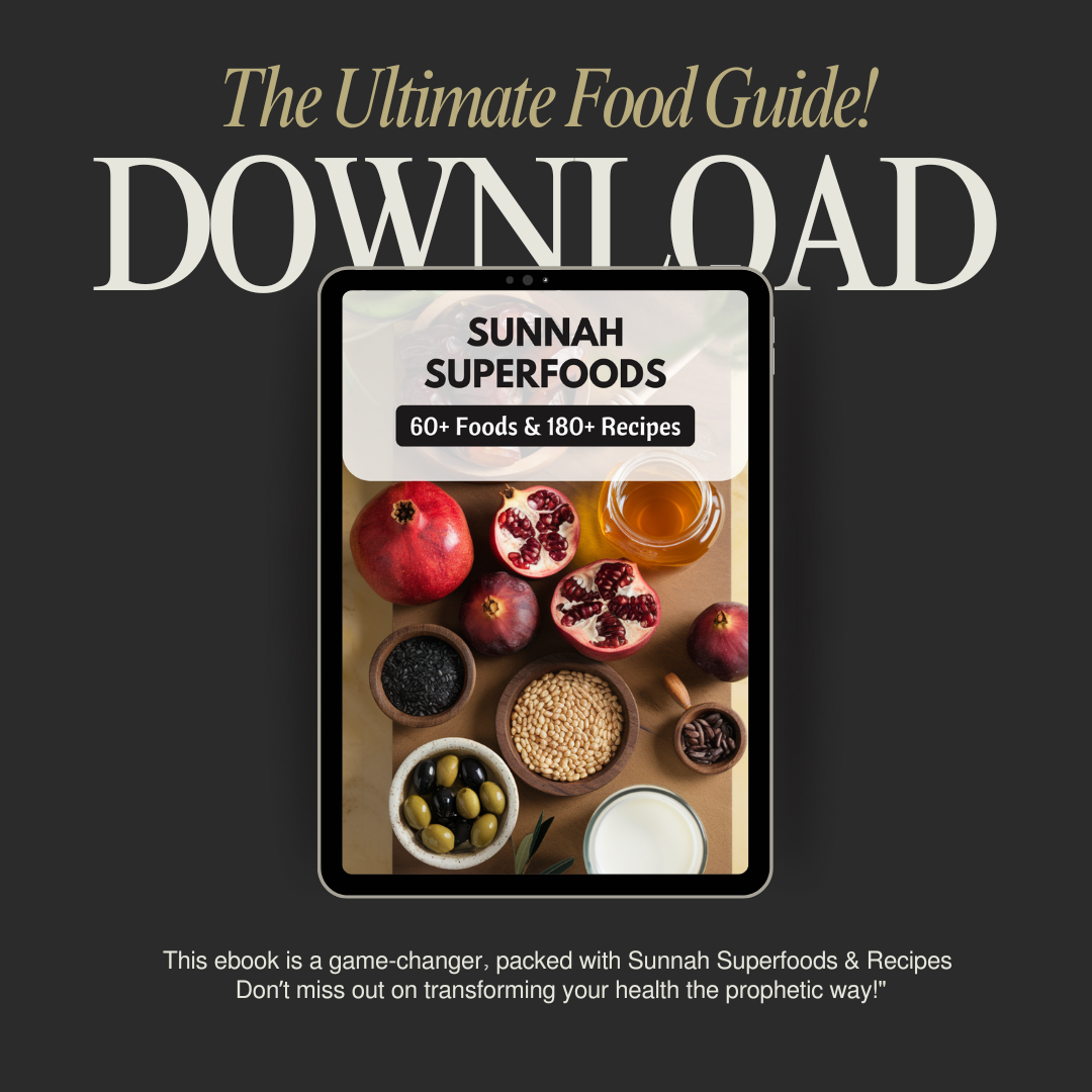 Sunnah Superfoods - 60+ Foods & 180+ Recipes